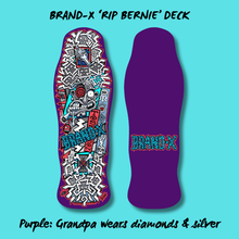 Load image into Gallery viewer, RIP Bernie Limited Edition, HAND-PAINTED Deck 10"x30.25" (PRE-ORDER, MARCH 2027)
