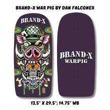 Load image into Gallery viewer, Brand-X WAR PIG Deck 13.5" x 29.5" (PRE-ORDER, FEBRUARY 2027)

