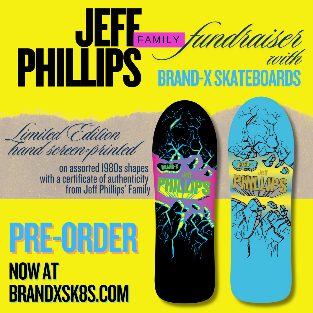 Jeff Phillips BREAKOUT Pro Tribute Series, HAND PAINTED Deck (1 of 100) (PRE-ORDER, SEPTEMBER)