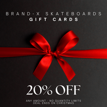 Load image into Gallery viewer, GIFT CARD - Brand-X Skateboards
